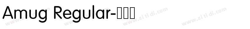 Amug Regular字体转换 Amug Regular字体转换